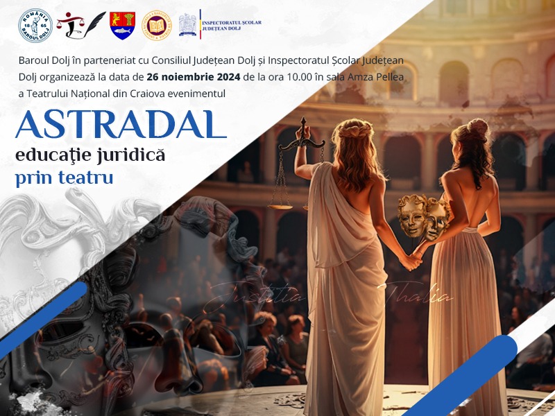 Astradal- eveniment de educație juridică prin teatru